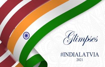 Glimpses India-Latvia 2021